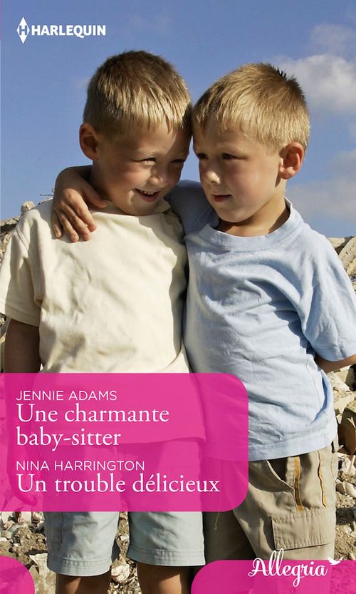 Couverture ebook de Une charmante baby-sitter - Un trouble délicieux, de Jennie Adams, Nina Harrington