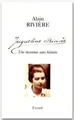 Couverture ebook de Jacqueline Rivière, de Alain Rivière