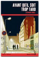 ebook cover of Avant qu'il soit trop tard, by Stéphane Daniel