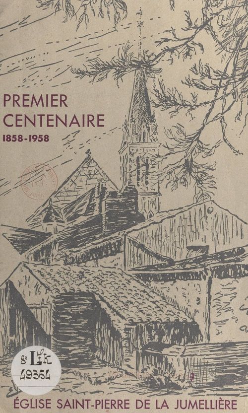 Couverture ebook de Premier centenaire de l'église Saint-Pierre de La Jumellière, de Gabriel Gourichon