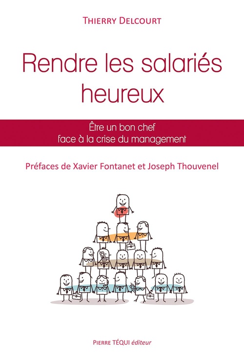 Couverture ebook de Rendre les salariés heureux, de Thierry Delcourt