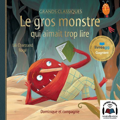 Couverture audiobook de Le gros monstre qui aimait trop lire - Édition spéciale, de Lili Chartrand