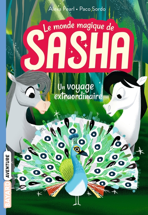 ebook cover of Le monde magique de Sasha, Tome 02, by Alexa Pearl