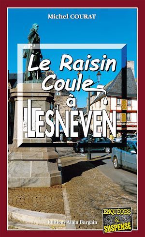 Couverture ebook de Le raisin coule à Lesneven, de Michel Courat