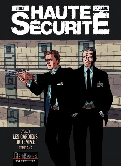 Couverture ebook de Haute sécurité - Tome 2 - Les gardiens du temple - tome 2/2, de Callede, Gihef