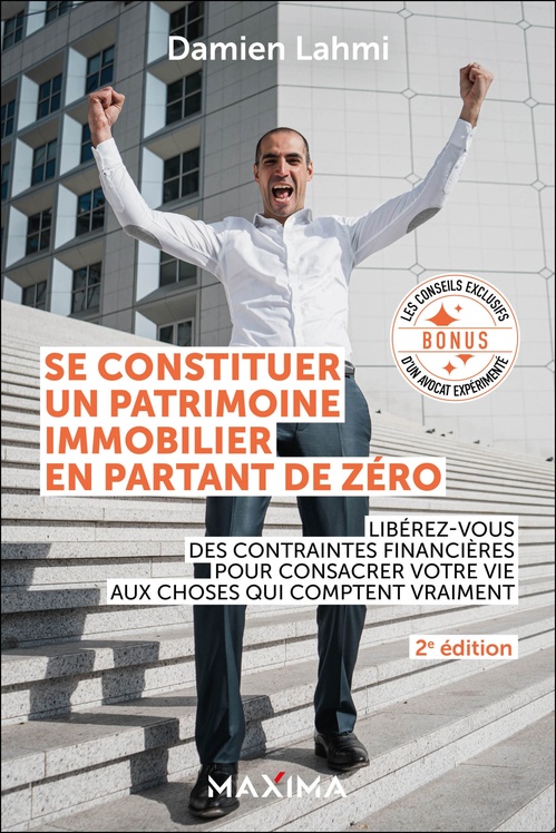 Couverture ebook de Se constituer un patrimoine immobilier en partant de zéro - 2e éd., de Damien Lahmi