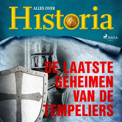 Couverture audiobook de De laatste geheimen van de tempeliers, de Alles Over Historia
