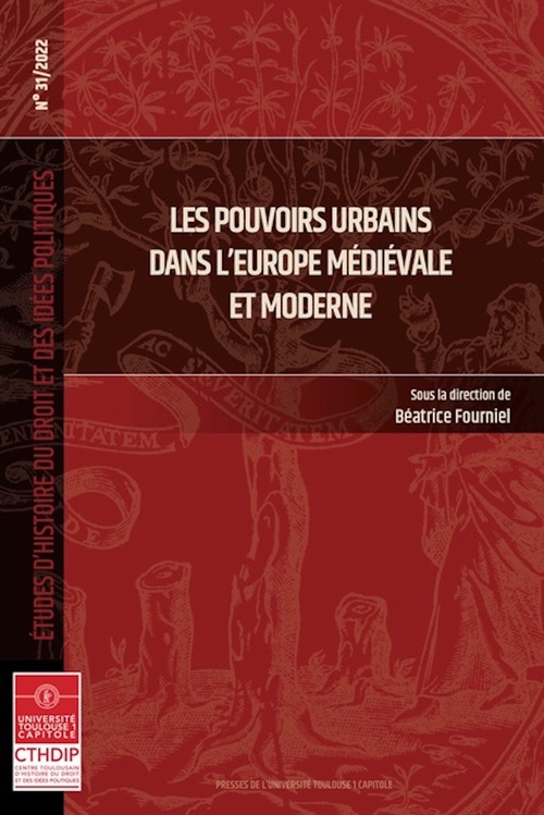 Couverture ebook de Les pouvoirs urbains dans l'Europe médiévale et moderne, de