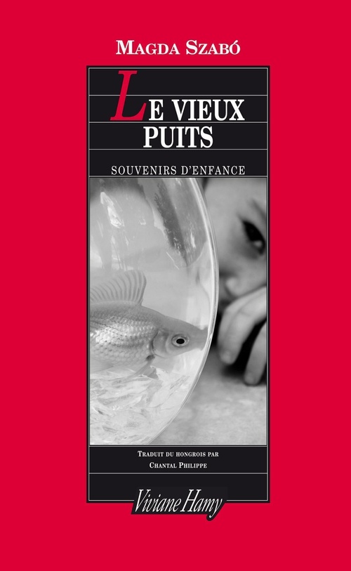 Couverture ebook de Le Vieux puits, de Magda Szabó