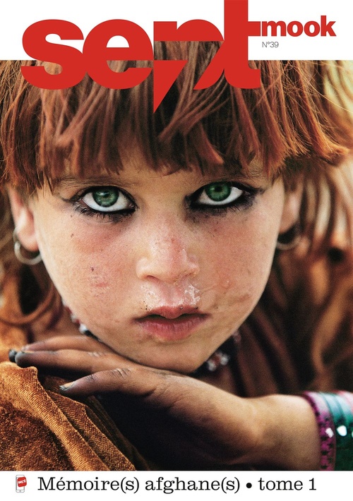 Couverture ebook de Sept mook #39 - Spécial Afghanistan, de Philippe Marquis, Regis Koetschet, Reza Deghati