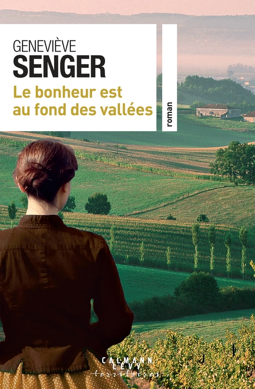 ebook cover of Le bonheur est au fond des vallées, by Geneviève Senger
