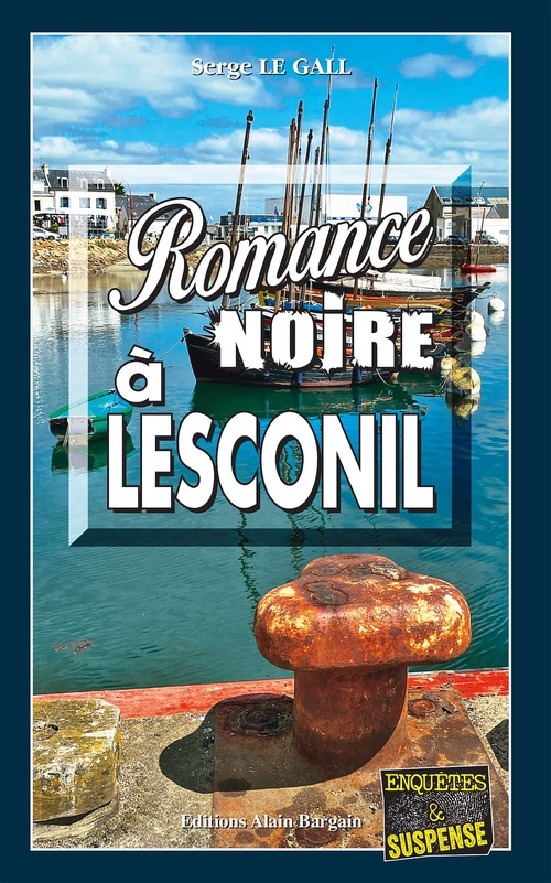 Couverture ebook de Romance noire à Lesconil, de Serge Le Gall