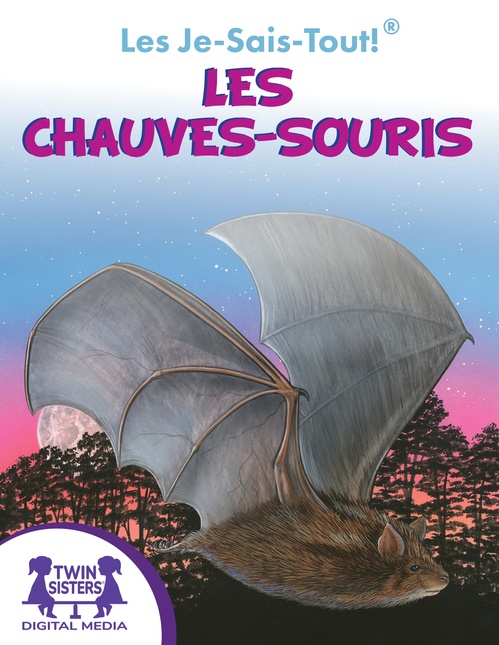 ebook cover of Les Je-Sais-Tout !® Les Chauves-souris, by Roger Generazzo