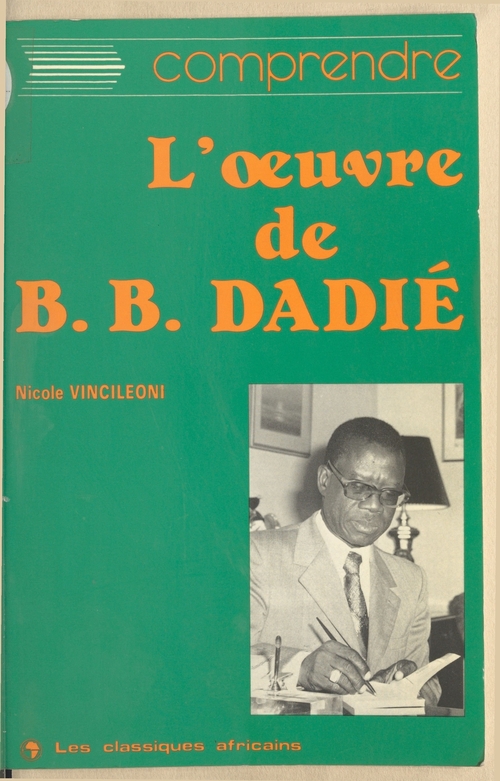 Couverture ebook de L'OEuvre de Bernard B. Dadié, de Nicole Vincileoni