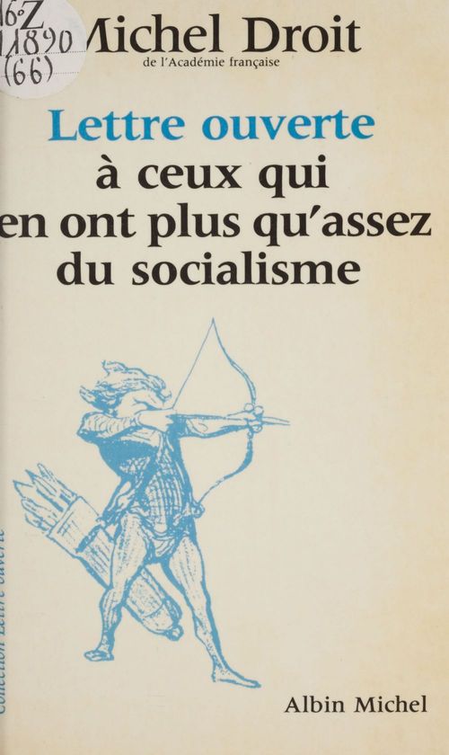ebook cover of Lettre ouverte à ceux qui en ont plus qu'assez du socialisme, by Michel Droit