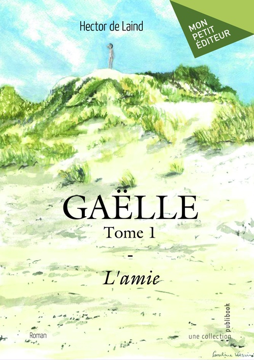 Couverture ebook de Gaëlle - Tome 1, de Hector De Laind