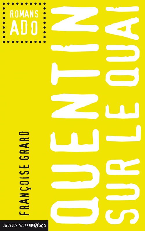 ebook cover of Quentin sur le quai, by Françoise Grard
