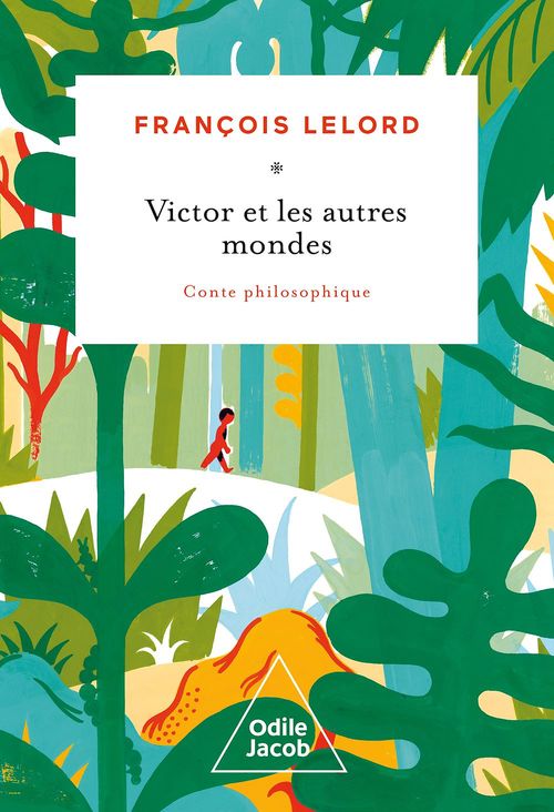 Couverture ebook de Victor et les autres mondes, de François Lelord