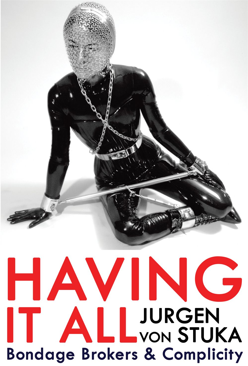 ebook cover of Having It All, by Jurgen Von Stuka