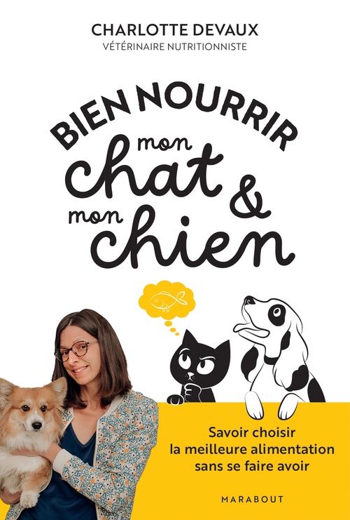 ebook cover of Bien nourrir mon chat & mon chien, by Charlotte Devaux