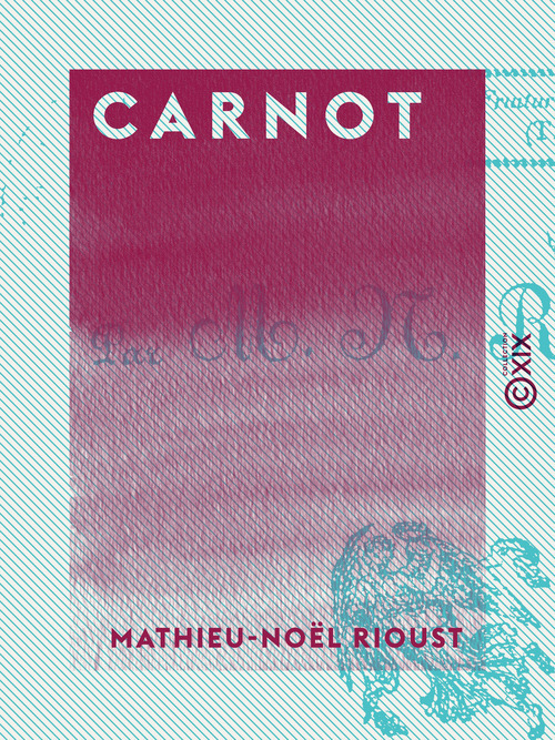 Couverture ebook de Carnot, de Mathieu-Noel Rioust