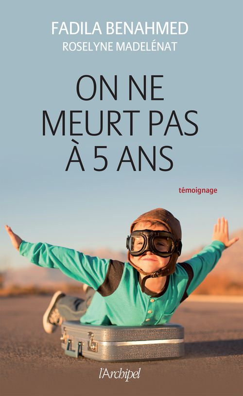 ebook cover of On ne meurt pas à 5 ans, by Fadila Benahmed