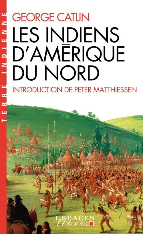 ebook cover of Les Indiens d'Amérique du Nord (poche), by George Catlin