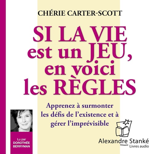 Couverture audiobook de Si la vie est un jeu, en voici les règles, de Cherie Carter-Scott