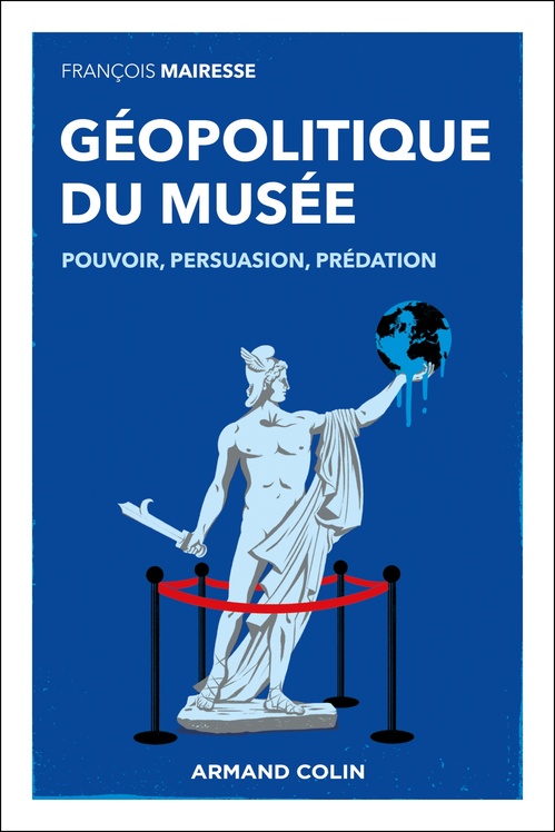 ebook cover of Géopolitique du musée, by François Mairesse