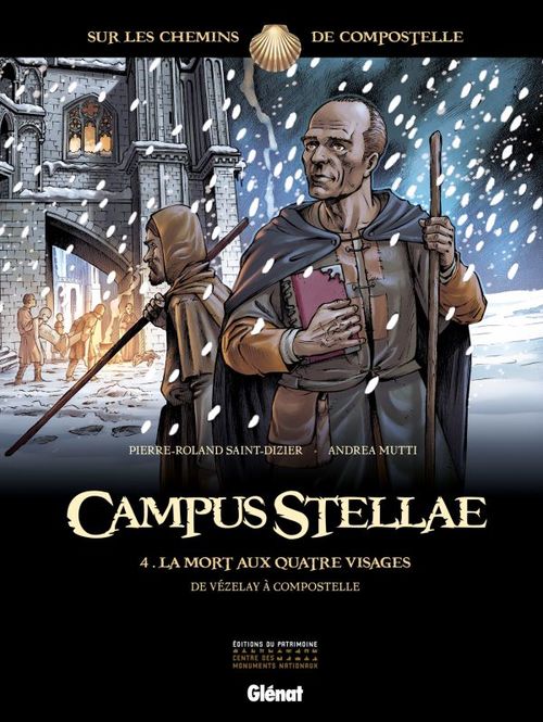 Couverture ebook de Campus Stellae, sur les chemins de Compostelle - Tome 04, de Andrea Mutti, Pierre-Roland Saint-Dizier, Paolo Francescutto
