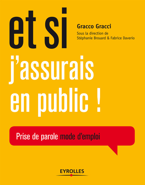 Couverture ebook de Et si j'assurais en public !, de Gracci Gracco