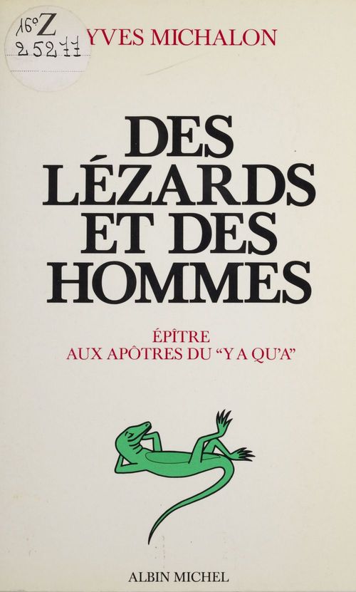 ebook cover of Des lézards et des hommes : épître aux apôtres du «y a qu'à», by Michalon Yves