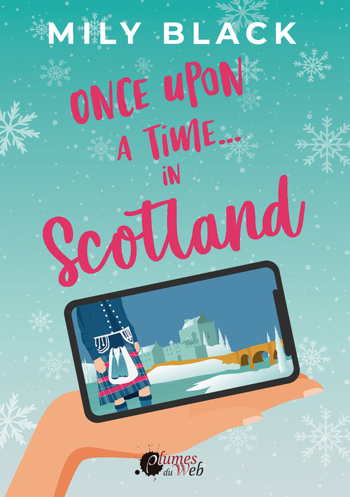 Couverture ebook de Once upon a time... in Scotland, de Mily Black