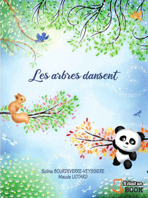 ebook cover of Les arbres dansent..., by Soline Bourdeverre-Veyssière, Maude Liotard