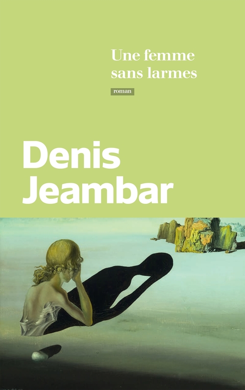ebook cover of Une femme sans larmes, by Denis Jeambar
