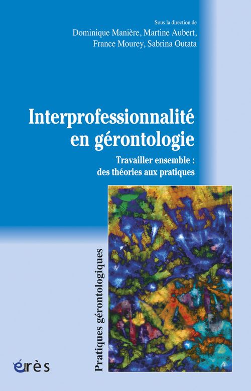 Couverture ebook de Interprofessionnalité en gérontologie, de Collectif