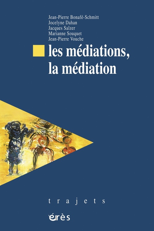 ebook cover of Les médiations, la médiation, by Collectif/Touzard