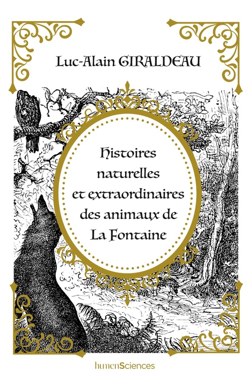 Couverture ebook de Histoires naturelles et extraordinaires des animaux de La Fontaine, de Luc-Alain Giraldeau