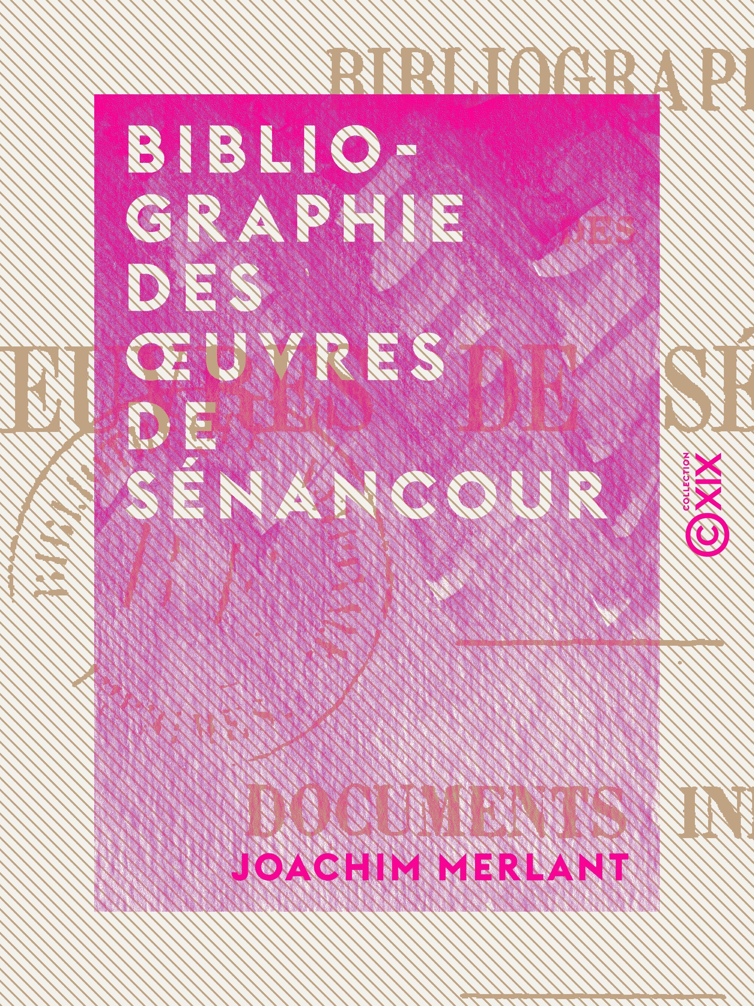 ebook cover of Bibliographie des oeuvres de Sénancour, by Joachim Merlant