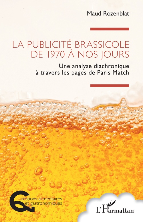 Couverture ebook de La publicité brassicole de 1970 à nos jours, de Maud Rozenblat