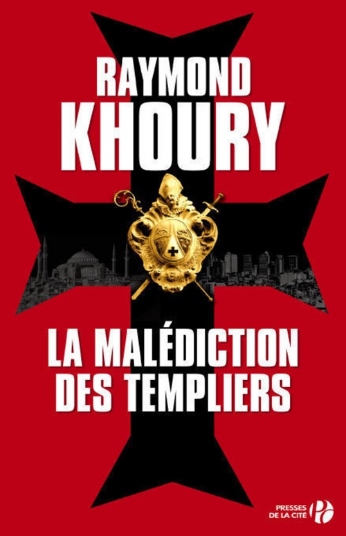 Couverture ebook de La malédiction des Templiers, de Raymond Khoury