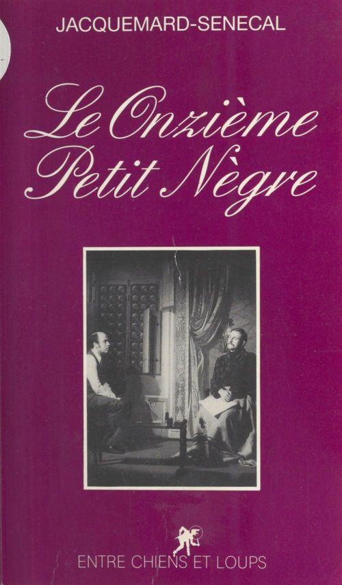 ebook cover of Le Onzième petit nègre, by Jacquemard-Senecal