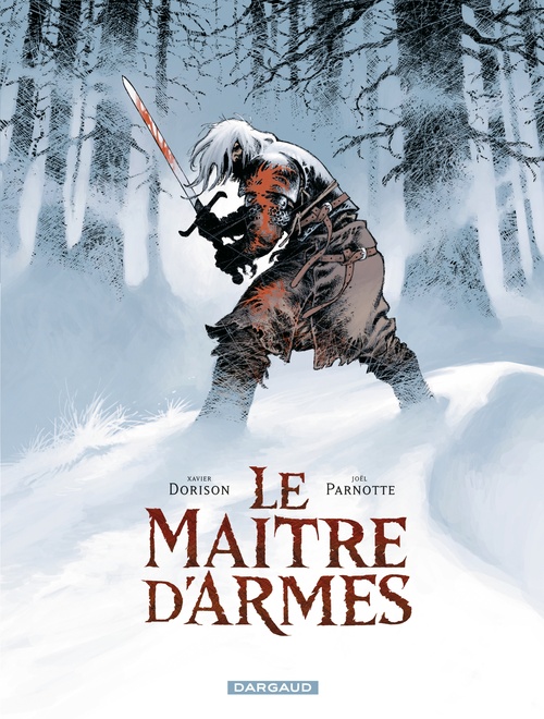 Couverture ebook de Le maître d'armes, de Xavier Dorison, Joël Parnotte