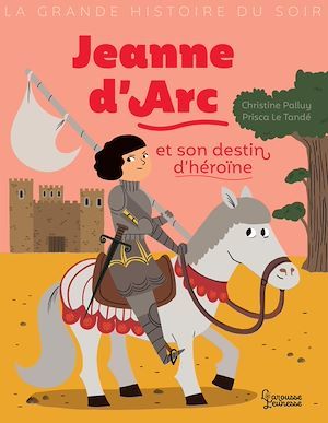 Couverture ebook de Jeanne d'Arc et son destin d'heroïne, de Christine Palluy