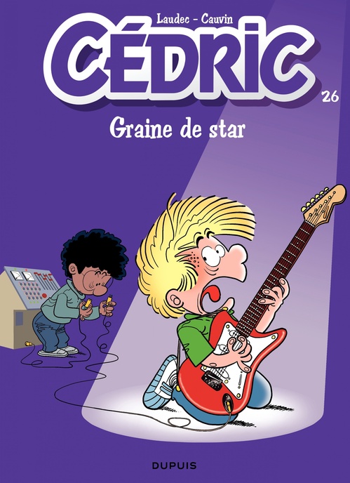 Couverture ebook de Cédric - Tome 26 - Graine de star, de Raoul Cauvin, Laudec