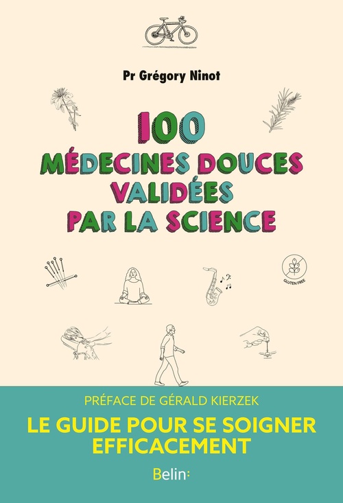Couverture ebook de 100 médecines douces validées par la science, de Grégory Ninot