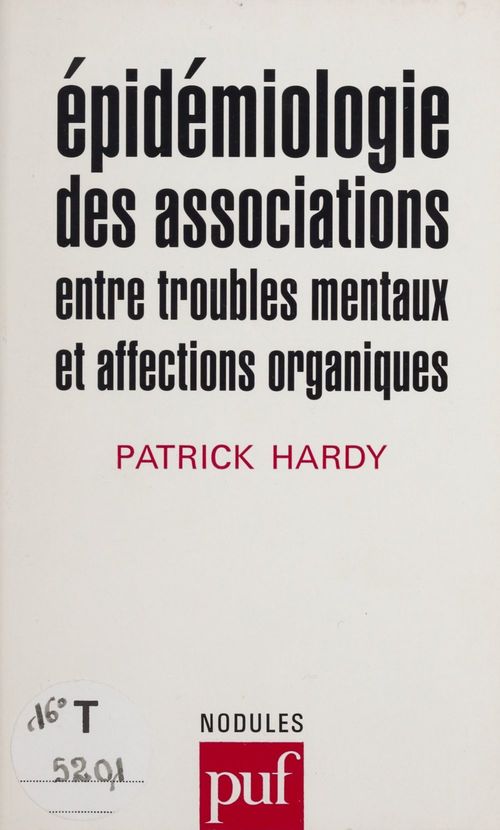 Couverture ebook de Épidémiologie des associations entre troubles mentaux et affections organiques, de Patrick Hardy