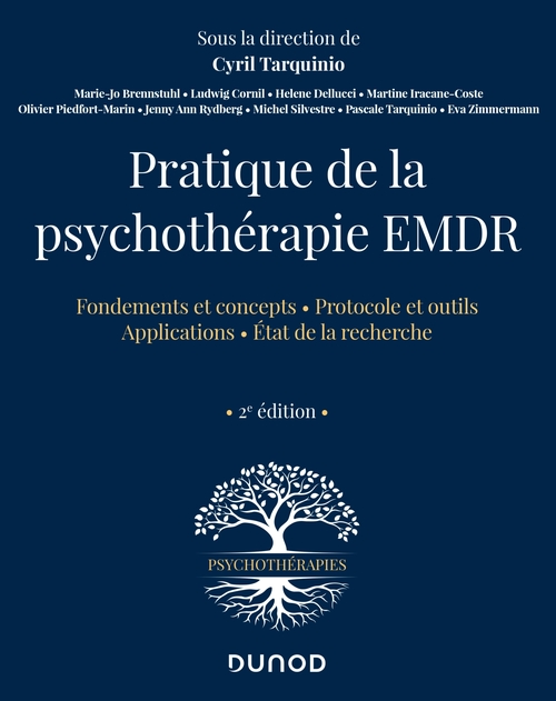 Couverture ebook de Pratique de la psychothérapie EMDR - 2e éd., de Eva Zimmermann, Marie-Jo Brennstuhl, Ludwig Cornil, Helene Dellucci, Martine Iracane, Olivier Piedfort-Marin, Jenny Ann