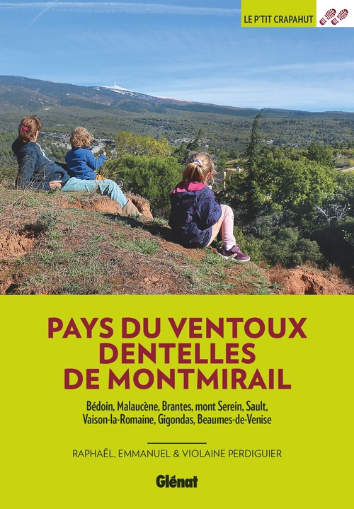 Couverture ebook de Pays du Ventoux Dentelles de Montmirail (3e ed), de Raphaël Perdiguier, Emmanuel Perdiguier, Violaine Perdiguier