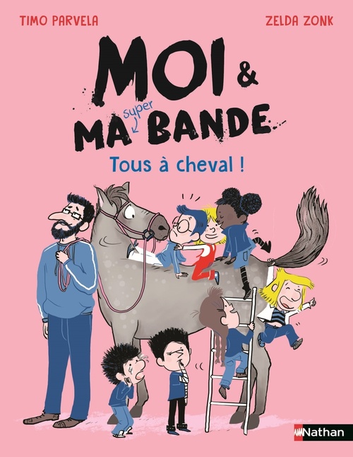 ebook cover of Moi et ma super bande - Tous à cheval !, by Timo Parvela